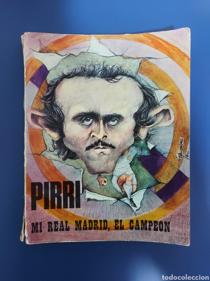 Coleccionismo deportivo: Pirri Mi Real Madrid el Campe&oacute;n - Foto 1