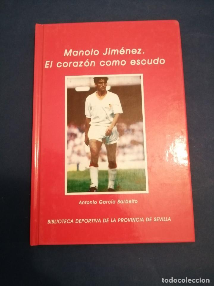 Coleccionismo deportivo: E1B1 MANOLO JIM&Eacute;NEZ EL CORAZ&Oacute;N COMO ESCUDO - Foto 1