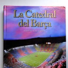 Coleccionismo deportivo: LA CATEDRAL DEL BARÇA + DVD INAUGURACIÓN CAMP NOU. JOSEP Mª CASANOVAS. SPORT. Lote 274025303