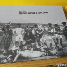 Colecionismo desportivo: RACING - AUNQUE LLUEVA O SOPLE SUR - 1913-2013- DE LA COLECCION SANTANDER ENTRETIEMPOS. Lote 275310953