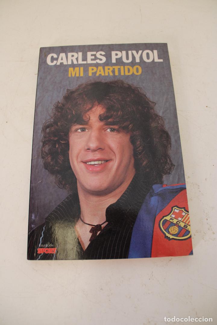 Coleccionismo deportivo: BAR&Ccedil;A: Libro CARLES PUYOL. MI PARTIDO - Foto 1
