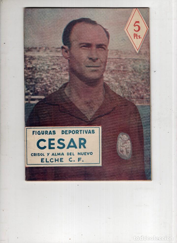 Coleccionismo deportivo: Elche C. F.. Cesar - Foto 1
