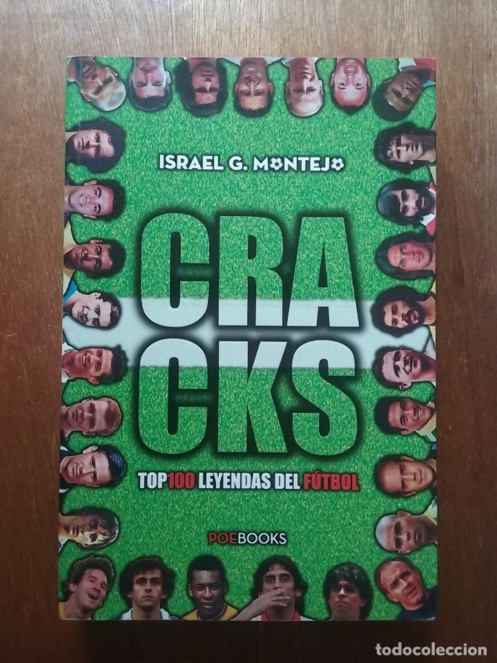 Coleccionismo deportivo: CRACKS TOP 100 LEYENDAS DEL FUTBOL, ISRAEL G MONTEJO, POE BOOKS, 2014