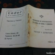 Coleccionismo deportivo: AGRUPACIÓN DE ENTRENADORES DE FÚTBOL DE FERROL Y COMARCA. APUNTES DE TÁCTICA Y ESTRATEGIA. 1987