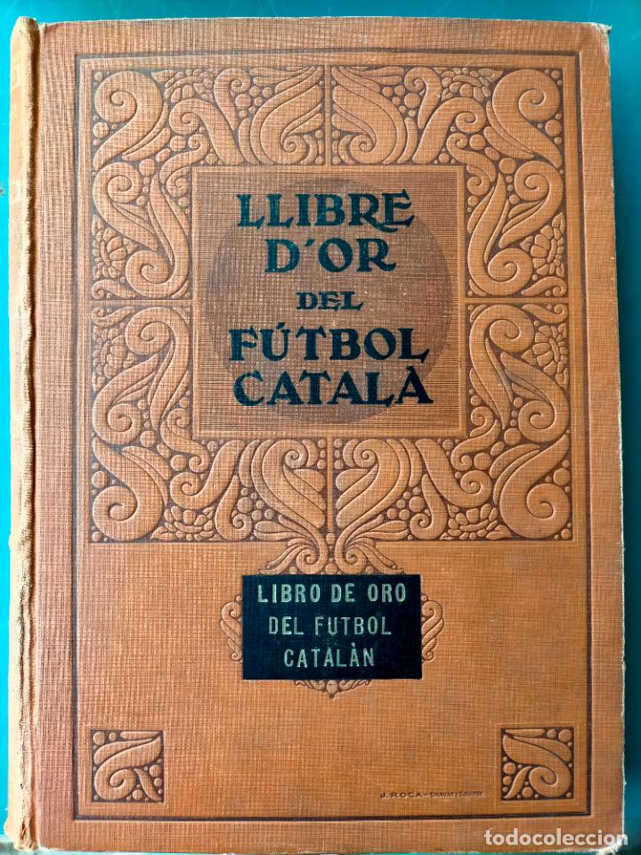 llibre d'or del fútbol català - libro de oro de - Compra venta todocoleccion