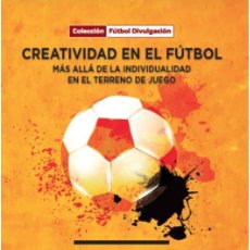 Coleccionismo deportivo: CREATIVIDAD EN EL FUTBOL - MIGUEL FERNÁNDEZ