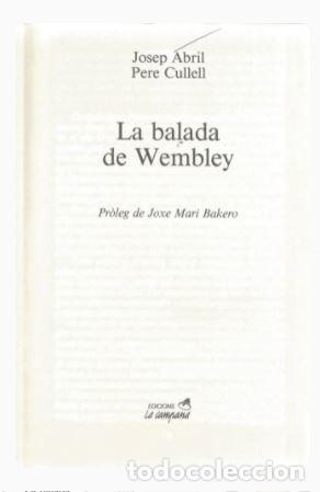 Coleccionismo deportivo: LA BALADA DE WEMBLEY-Pitu Abril, Pere Cullell - Foto 2