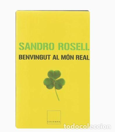 Coleccionismo deportivo: BENVINGUT AL M&Oacute;N REAL - SANDRO ROSELL - Foto 1