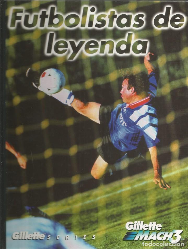 Coleccionismo deportivo: FUTBOLISTAS DE LEYENDA - Foto 1