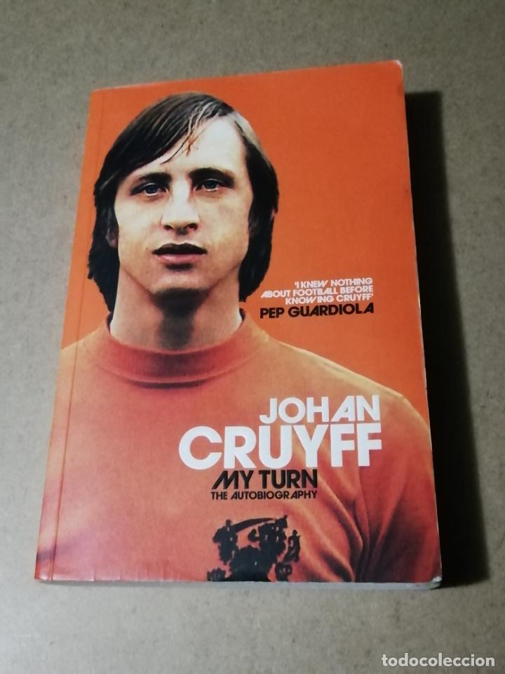 Coleccionismo deportivo: JOHAN CRUYFF MY TURN THE AUTOBIOGRAPHY - Foto 1