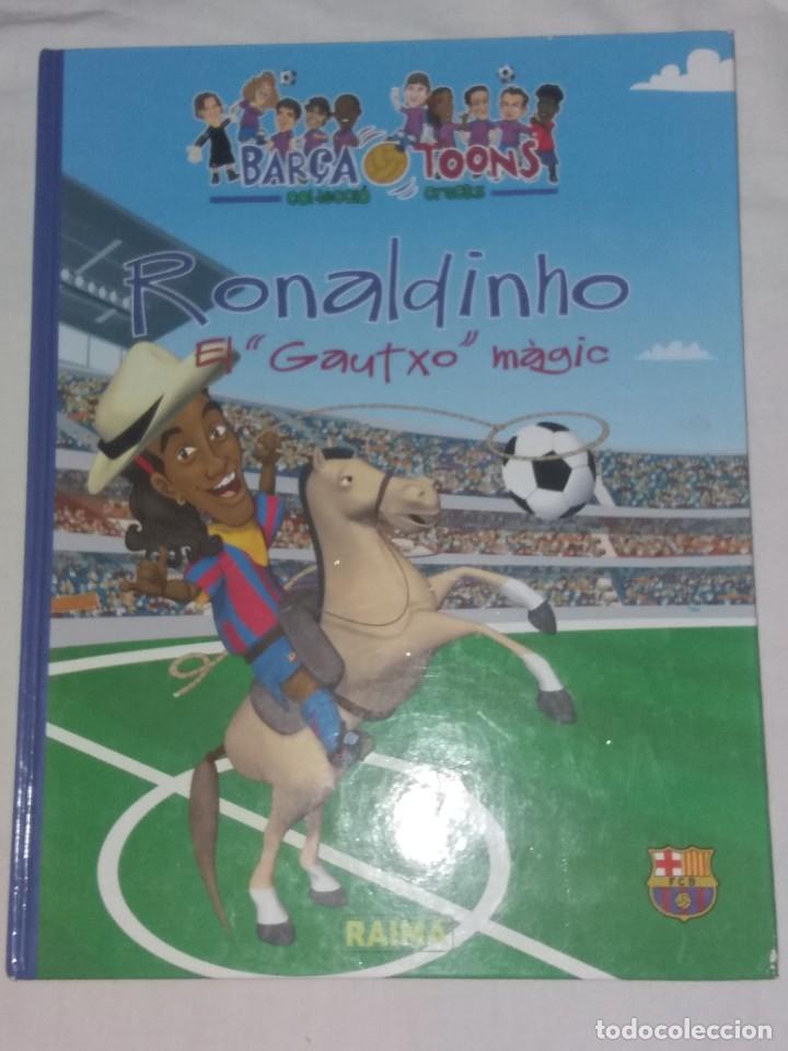 Coleccionismo deportivo: RONALDINHO, EL GAUTXO MAGIC. RAIMA EDICIONS 2006 - Foto 1