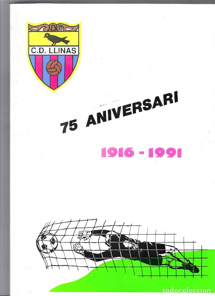 Coleccionismo deportivo: C.D. LLINARS -- 75 ANIVERSARI -- 1916- 1991 - Foto 1
