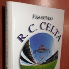 Coleccionismo deportivo: CELTA. FUTBOL. REAL CLUB. 75 AÑOS DE HISTORIA (1923-1998). VIGO. GALICIA.. Lote 319438113