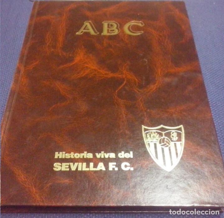 Coleccionismo deportivo: ABC - HISTORIA VIVA DEL SEVILLA - Foto 1