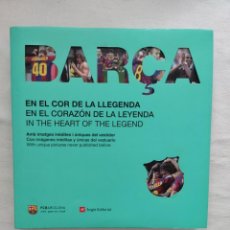 Coleccionismo deportivo: LIBRO BARÇA- EN EL COR DE LA LLEGENDA-EN EL CORAZON DE LA LEYENDA-IN THE HEART OF THE LEGEND