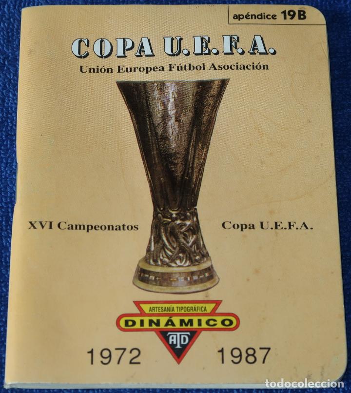 Coleccionismo deportivo: .DINAMICO COPA UEFA 1972-1987 APENDICE 19 B - Foto 1