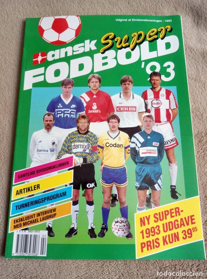 Coleccionismo deportivo: DIVISIONSF&Ouml;RENINGEN. &ldquo;DANSK SUPERFODBOLD 1993&rdquo;. /DEN-013-2 - Foto 1
