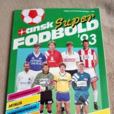 Coleccionismo deportivo: DIVISIONSFÖRENINGEN. “DANSK SUPERFODBOLD 1993”. @M. Lote 338685993
