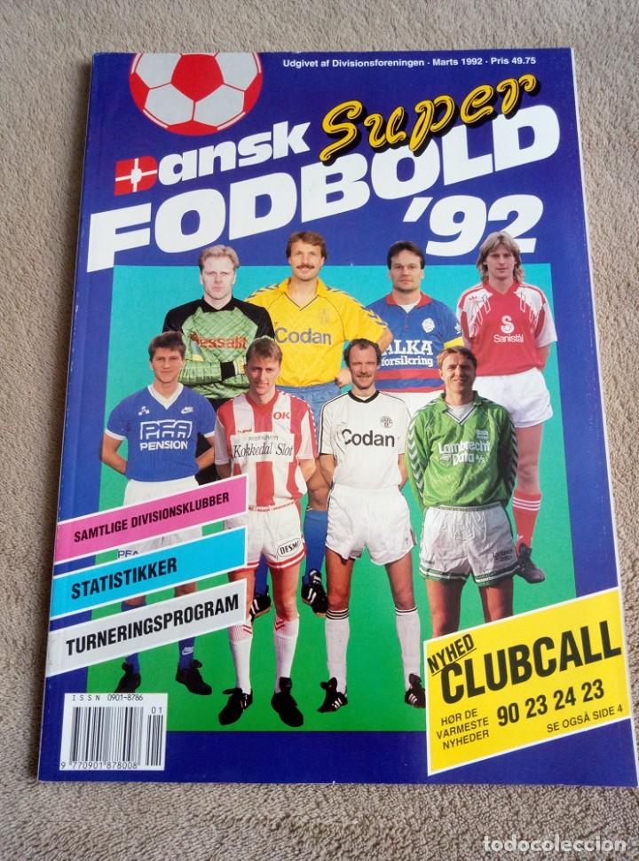 Coleccionismo deportivo: DIVISIONSF&Ouml;RENINGEN. &ldquo;DANSK SUPERFODBOLD 1992&rdquo;. / DEN-012-2 - Foto 1