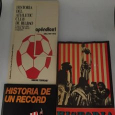 Coleccionismo deportivo: HISTORIA DEL ATHLETIC DE BILBAO, HISTORIA DE UN RÉCORD, HISTORIA ATHLETIC CLUB DE BILBAO. Lote 340203558