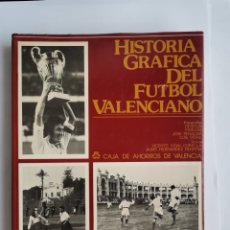 Coleccionismo deportivo: HISTORIA GRÁFICA DEL FÚTBOL VALENCIANO. Lote 340905413