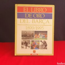 Coleccionismo deportivo: EL LIBRO DE ORO DEL BARÇA 1899/1995. Lote 340991803