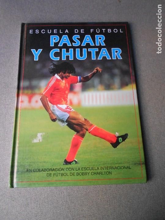 Coleccionismo deportivo: PASAR Y CHUTAR - Foto 1