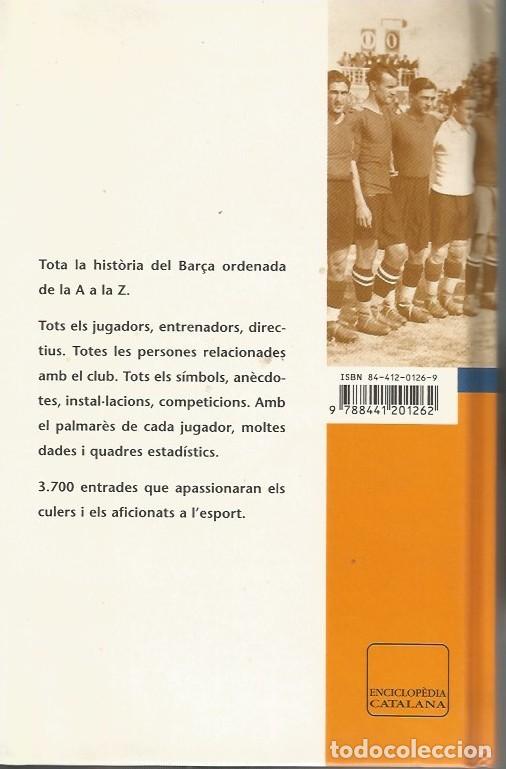 Coleccionismo deportivo: DICCIONARI DEL BAR&Ccedil;A-Antoni Closa - Foto 2