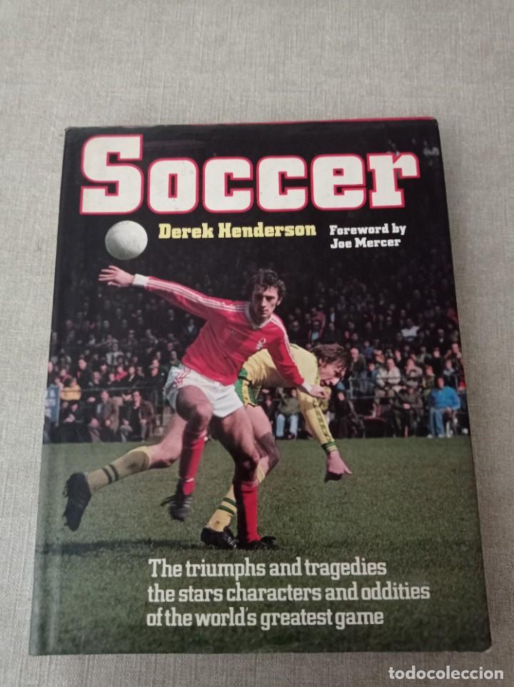 Coleccionismo deportivo: Soccer. Libro Derek Henderson. 1980 - Foto 1