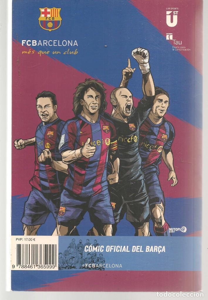 Coleccionismo deportivo: FOR&Ccedil;A BAR&Ccedil;A !. C&Oacute;MIC OFICIAL DEL BAR&Ccedil;A, DESDE 1899 A 2009. (*) - Foto 2