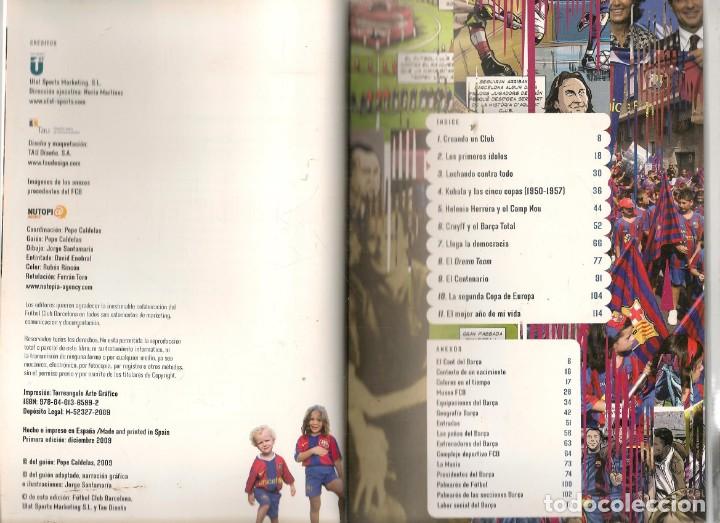 Coleccionismo deportivo: FOR&Ccedil;A BAR&Ccedil;A !. C&Oacute;MIC OFICIAL DEL BAR&Ccedil;A, DESDE 1899 A 2009. (*) - Foto 3