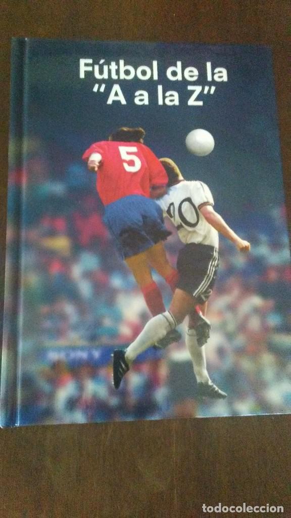 Coleccionismo deportivo: FUTBOL DE LA ``A a la Z&acute;&acute; - Foto 1
