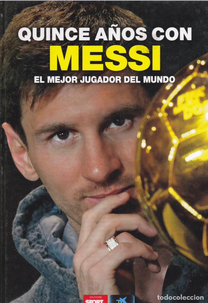 Coleccionismo deportivo: quince a&ntilde;os con messi - Foto 1