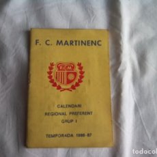 Coleccionismo deportivo: CALENDARIO DEPORTIVO F.C. MARTINENC TEMPORADA 86/87, VER FOTOS