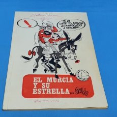 Coleccionismo deportivo: EL MURCIA Y SU ESTRELLA , 1971 - 1972 , DIBUJOS POR BALDO. Lote 361311665