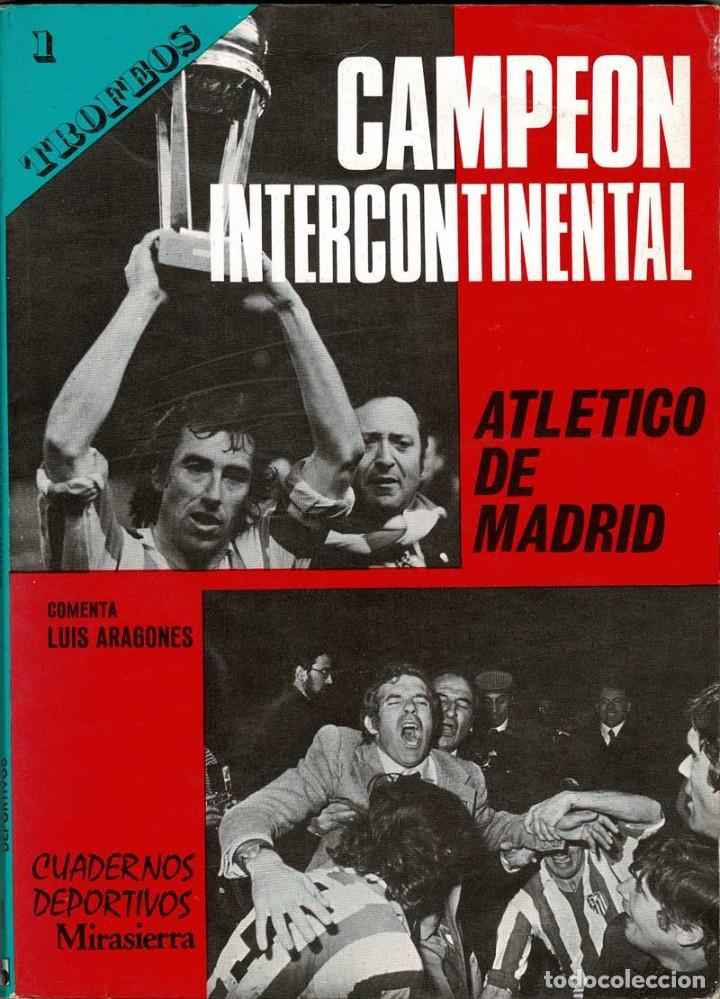 Coleccionismo deportivo: Campe&oacute;n Intercontinental: Atl&eacute;tico de Madrid - Luis Aragon&eacute;s - Foto 1