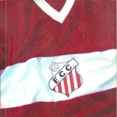 Coleccionismo deportivo: HISTORIA DEL ESPORTE CLUBE COMERCIAL BRASIL UMA PAIXAO COLORADA. Lote 362963530