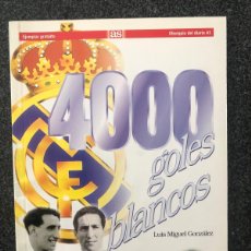 Coleccionismo deportivo: 4000 GOLES BLANCOS - LUIS MIGUEL GONZALEZ - DIARIO AS - 1995 - ¡COMO NUEVO!. Lote 366279126