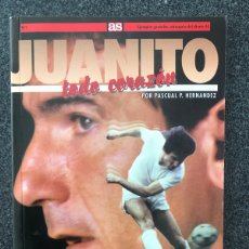 Coleccionismo deportivo: JUANITO - TODO CORAZON - PASCUAL P. HERNANDEZ - DIARIO AS - 1994 - ¡COMO NUEVO!. Lote 366280876