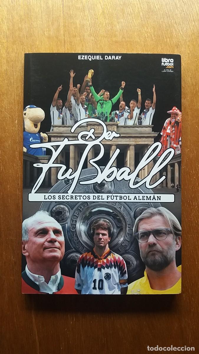 Collezionismo sportivo: LOS SECRETOS DEL FUTBOL ALEMAN, EZEQUIEL DARAY, 2022