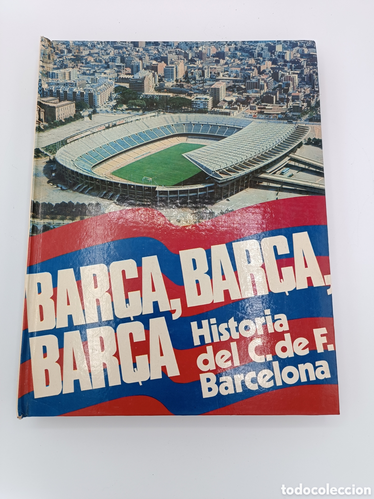 Coleccionismo deportivo: Bar&ccedil;a Bar&ccedil;a, Bar&ccedil;a, historia del C. De F. Barcelona - Foto 1