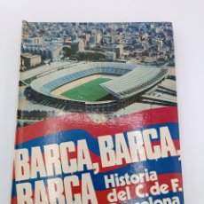 Coleccionismo deportivo: BARÇA BARÇA, BARÇA, HISTORIA DEL C. DE F. BARCELONA. Lote 368935721