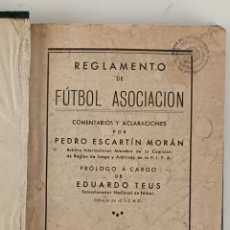 Coleccionismo deportivo: REGLAMENTO DE FÚTBOL ASOCIACIÓN. PEDRO ESCARTIN MORÁN. EDIT. PUEYO 1943