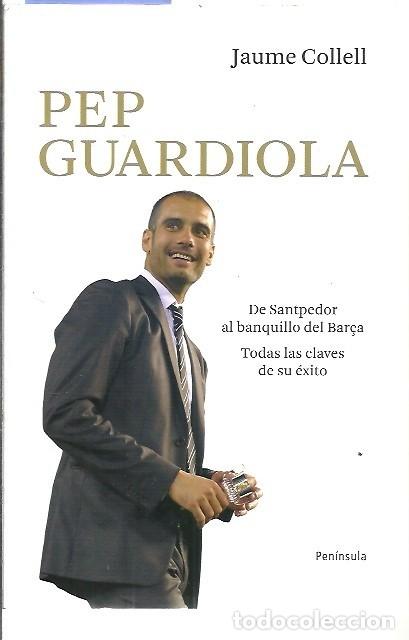 Coleccionismo deportivo: PEP GUARDIOLA JAUME COLLELL PENINSULA - Foto 1