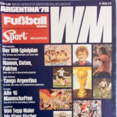 Coleccionismo deportivo: FUSSBALL WOCHE-SPORT MEGAPHON. “SONDERHEFT WM ARGENTINA-78”. / ZWCP-050