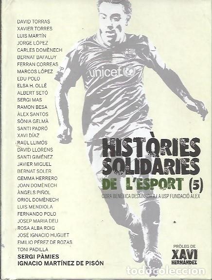 Coleccionismo deportivo: HISTORIES SOLIDARIES DE LESPORT XAVI HERNANDEZ - Foto 1