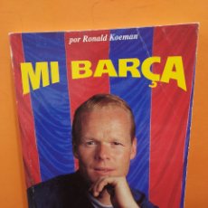 Coleccionismo deportivo: MI BARÇA....POR RONALD KOEMAN.....EL MUNDO DEPORTIVO...1995...