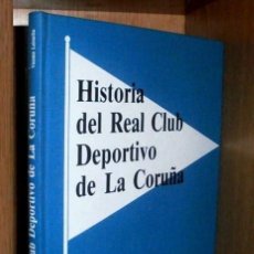 Coleccionismo deportivo: M2469 - HISTORIA DEL REAL CLUB DEPORTIVO DE LA CORUÑA. FUTBOL. GALICIA.