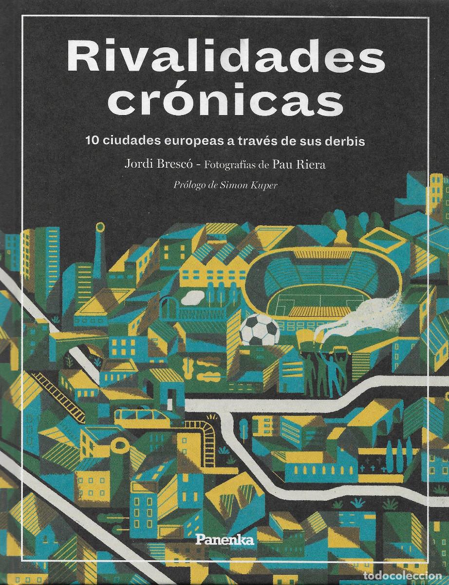 Coleccionismo deportivo: RIVALIDADES CR&Oacute;NICAS - Foto 1