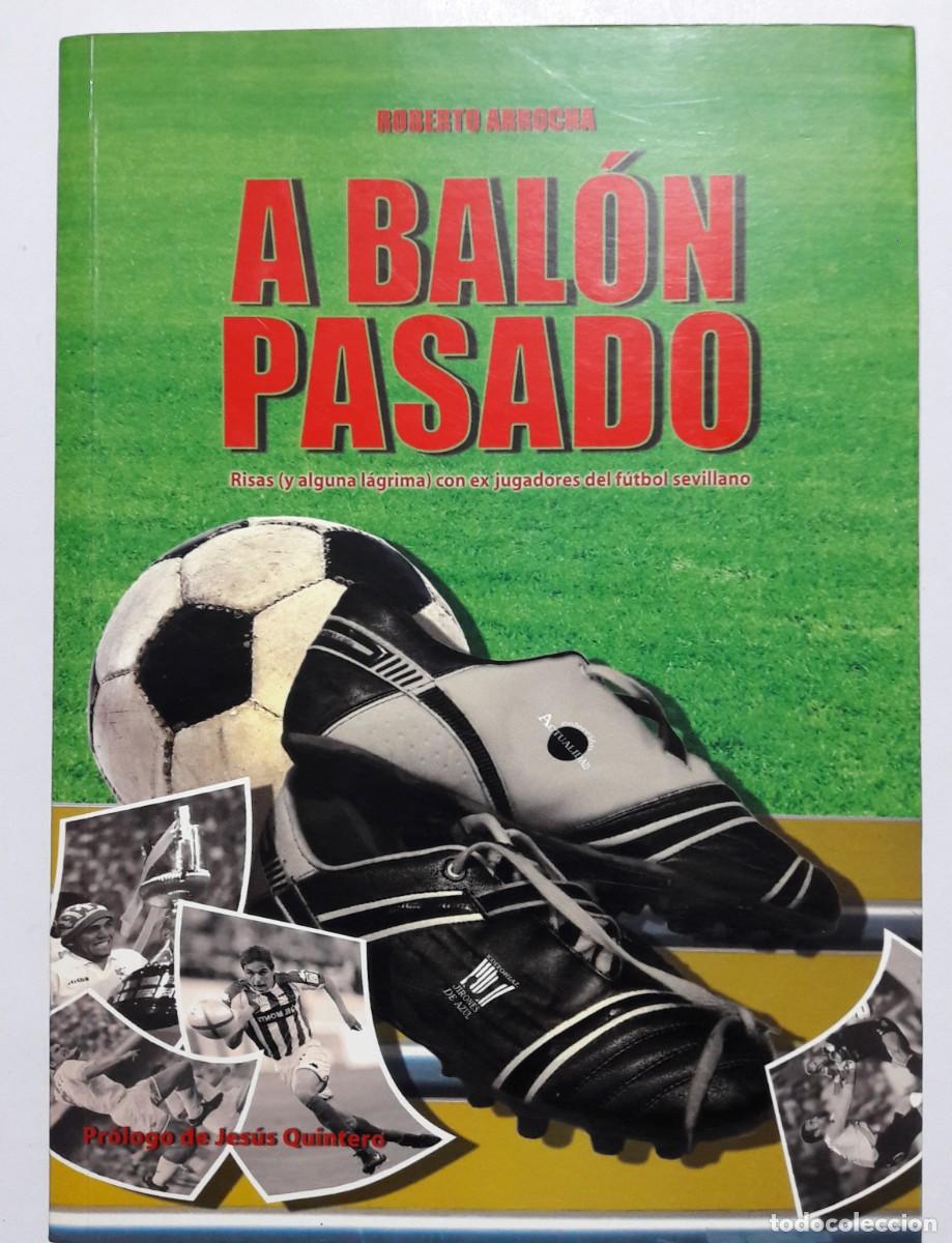 Coleccionismo deportivo: Libro a balon pasado - Foto 1